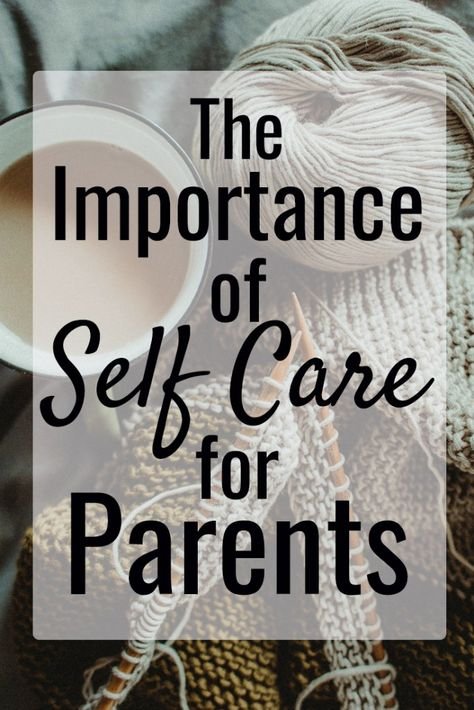 The Importance of Self-Care for Parents: Balancing Family and Wellness The Importance of Self-Care for Parents: Balancing Family and Wellness